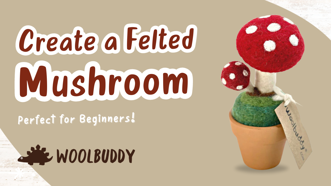 A Felted Mushroom